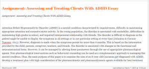 Assignment  Assessing and Treating Clients With ADHD Essay