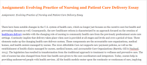 Assignment  Evolving Practice of Nursing and Patient Care Delivery Essay