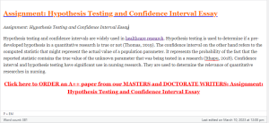 Assignment Hypothesis Testing and Confidence Interval Essay