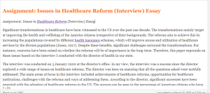 Assignment Issues in Healthcare Reform (Interview) Essay