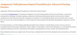 Assignment Path pharmacological Foundation for Advanced Nursing Practice
