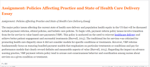 Assignment  Policies Affecting Practice and State of Health Care Delivery Essay