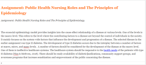 Assignment Public Health Nursing Roles and The Principles of Epidemiology