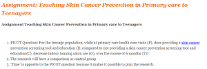 Assignment Teaching Skin Cancer Prevention in Primary care to Teenagers