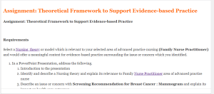 Assignment  Theoretical Framework to Support Evidence-based Practice