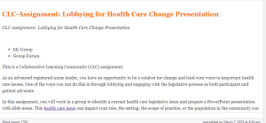 CLC-Assignment  Lobbying for Health Care Change Presentation