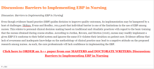 Discussion  Barriers to Implementing EBP in Nursing