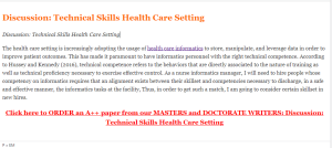 Discussion  Technical Skills Health Care Setting