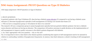 NSG 6999 Assignment  PICOT Question on Type II Diabetes