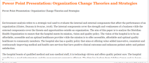 Power Point Presentation  Organization Change Theories and Strategies