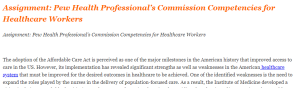 Assignment Pew Health Professional’s Commission Competencies for Healthcare Workers