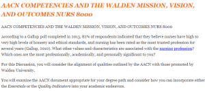 AACN COMPETENCIES AND THE WALDEN MISSION, VISION, AND OUTCOMES NURS 8000