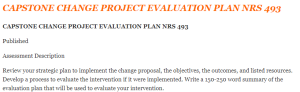 CAPSTONE CHANGE PROJECT EVALUATION PLAN NRS 493