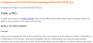Compare and contrast two nursing theories NUR 513