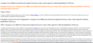 Compare two different advanced registered nurse roles with regard to ethical guidelines NUR 513