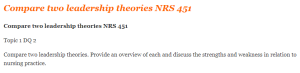 Compare two leadership theories NRS 451