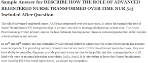 DESCRIBE HOW THE ROLE OF ADVANCED REGISTERED NURSE TRANSFORMED OVER TIME NUR 513