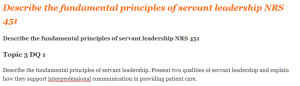 Describe the fundamental principles of servant leadership NRS 451