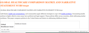 GLOBAL HEALTHCARE COMPARISON MATRIX AND NARRATIVE STATEMENT NURS 6050
