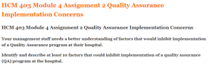 HCM 403 Module 4 Assignment 2 Quality Assurance Implementation Concerns