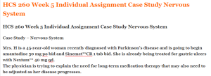 HCS 260 Week 5 Individual Assignment Case Study Nervous System