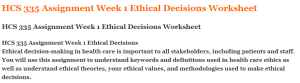 HCS 335 Assignment Week 1 Ethical Decisions Worksheet