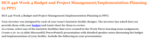 HCS 446 Week 4 Budget and Project Management Implementation Planning (2 PPT) 