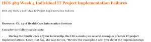 HCS 483 Week 4 Individual IT Project Implementation Failures