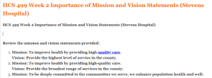 HCS 499 Week 2 Importance of Mission and Vision Statements (Stevens Hospital) 