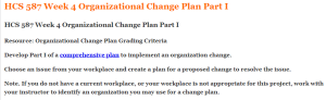 HCS 587 Week 4 Organizational Change Plan Part I
