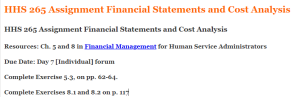 HHS 265 Assignment Financial Statements and Cost Analysis