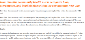 How does the community health nurse recognize bias, stereotypes, and implicit bias within the community NRS 428