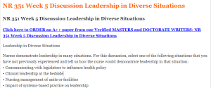 NR 351 Week 5 Discussion Leadership in Diverse Situations