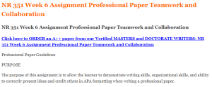 NR 351 Week 6 Assignment Professional Paper Teamwork and Collaboration