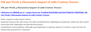 NR 390 Week 4 Discussion Impact of 19th-Century Nurses