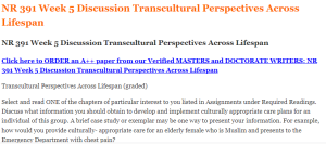 NR 391 Week 5 Discussion Transcultural Perspectives Across Lifespan