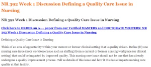 NR 392 Week 1 Discussion Defining a Quality Care Issue in Nursing