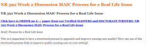 NR 392 Week 2 Discussion MAIC Process for a Real Life Issue