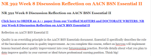 NR 392 Week 8 Discussion Reflection on AACN BSN Essential II