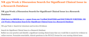 NR 439 Week 2 Discussion Search for Significant Clinical Issue in a Research Database