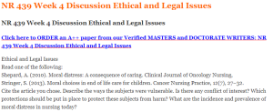 NR 439 Week 4 Discussion Ethical and Legal Issues