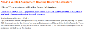NR 439 Week 5 Assignment Reading Research Literature