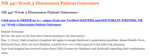 NR 447 Week 5 Discussion Patient Outcomes