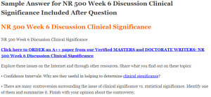 NR 500 Week 6 Discussion Clinical Significance
