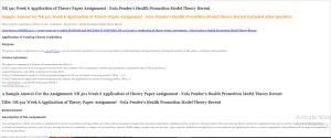 NR 501 Week 6 Application of Theory Paper Assignment - Nola Penders Health Promotion Model Theory Recent