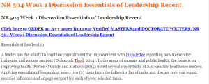 NR 504 Week 1 Discussion Essentials of Leadership Recent