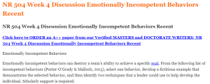 NR 504 Week 4 Discussion Emotionally Incompetent Behaviors Recent