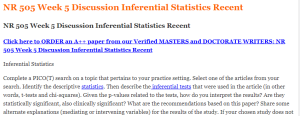 NR 505 Week 5 Discussion Inferential Statistics Recent