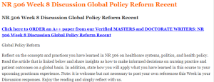 NR 506 Week 8 Discussion Global Policy Reform Recent