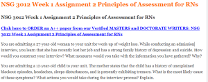 NSG 3012 Week 1 Assignment 2 Principles of Assessment for RNs